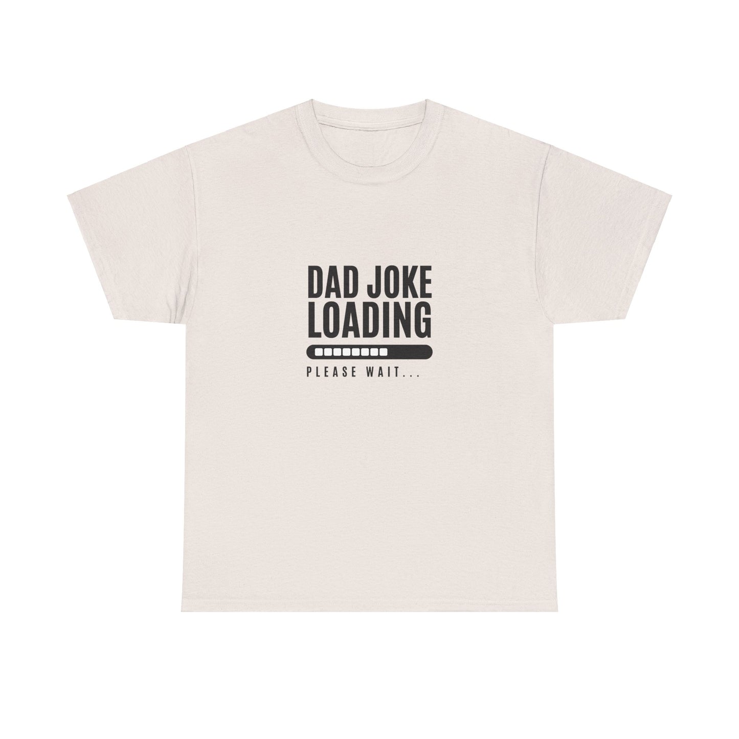 Dad Joke Loading Tee