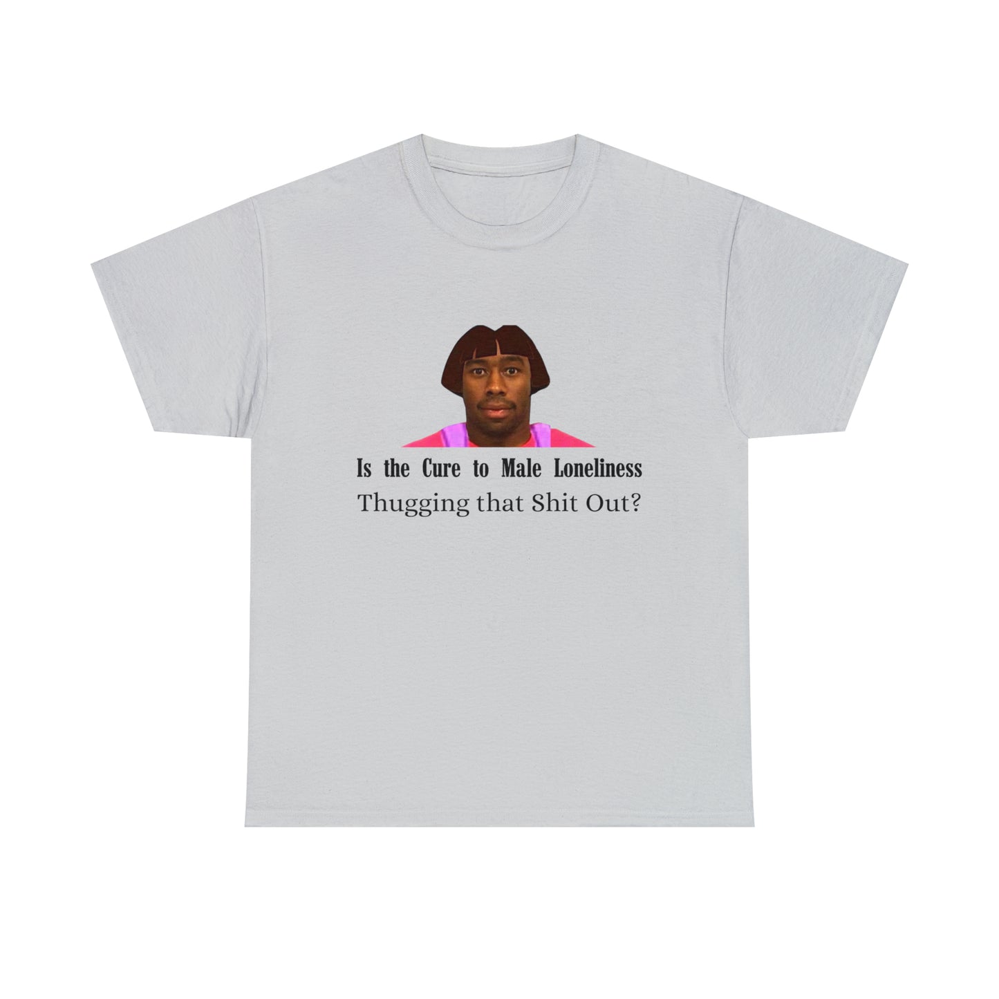 Is the Cure To Male Loneliness Tee