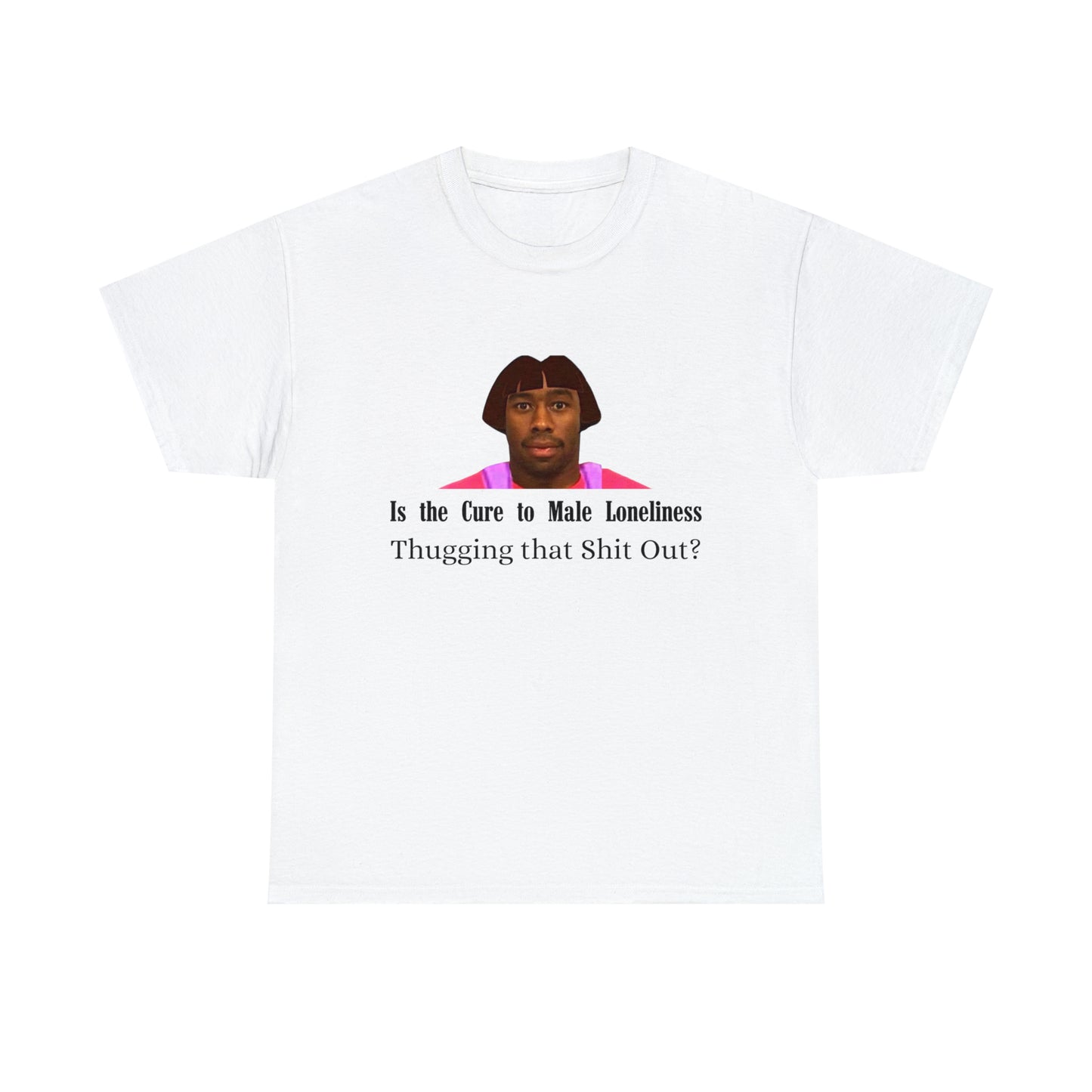 Is the Cure To Male Loneliness Tee