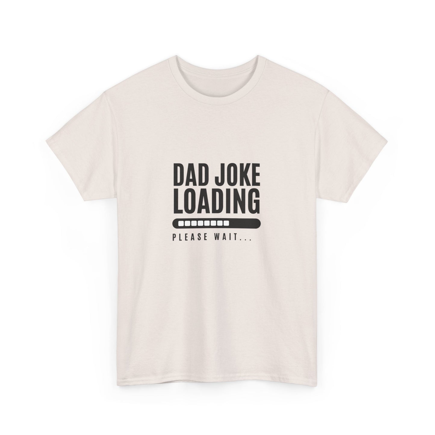 Dad Joke Loading Tee