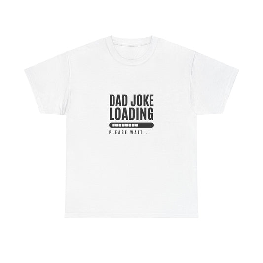 Dad Joke Loading Tee