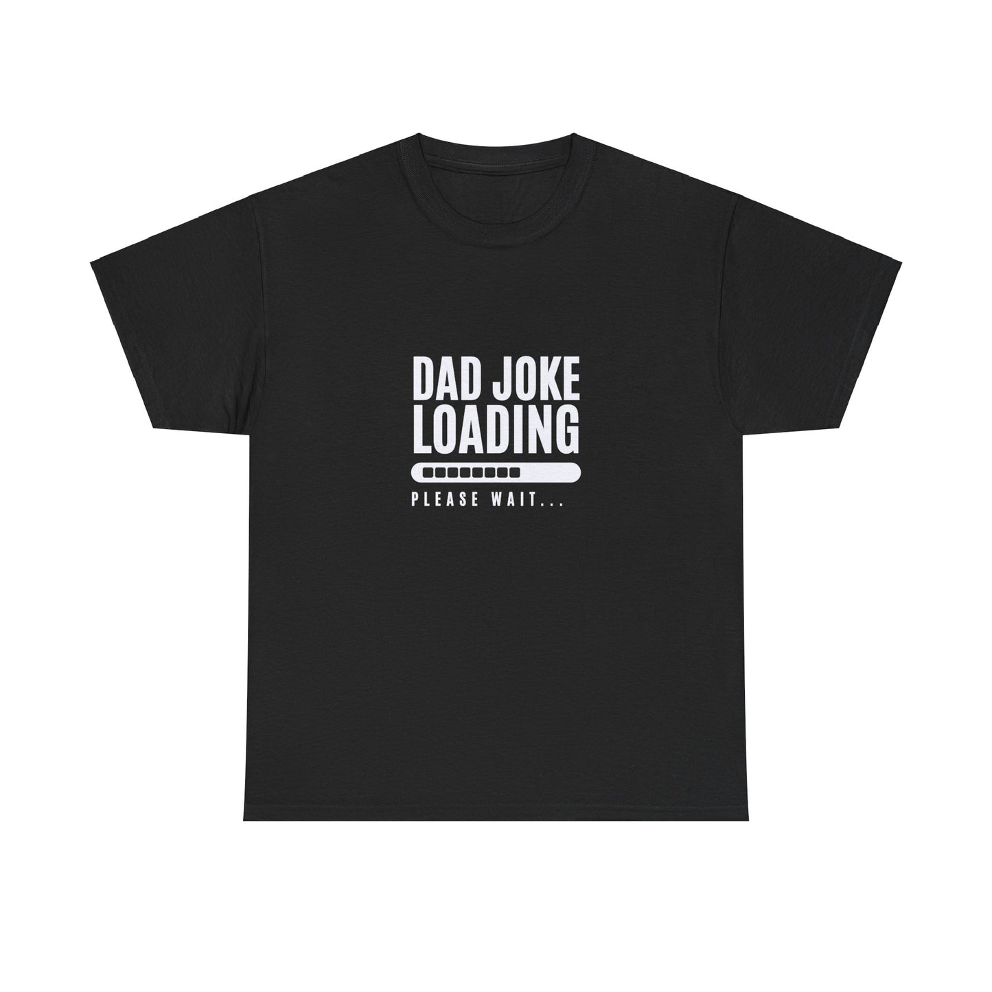 Dad Joke Loading Tee