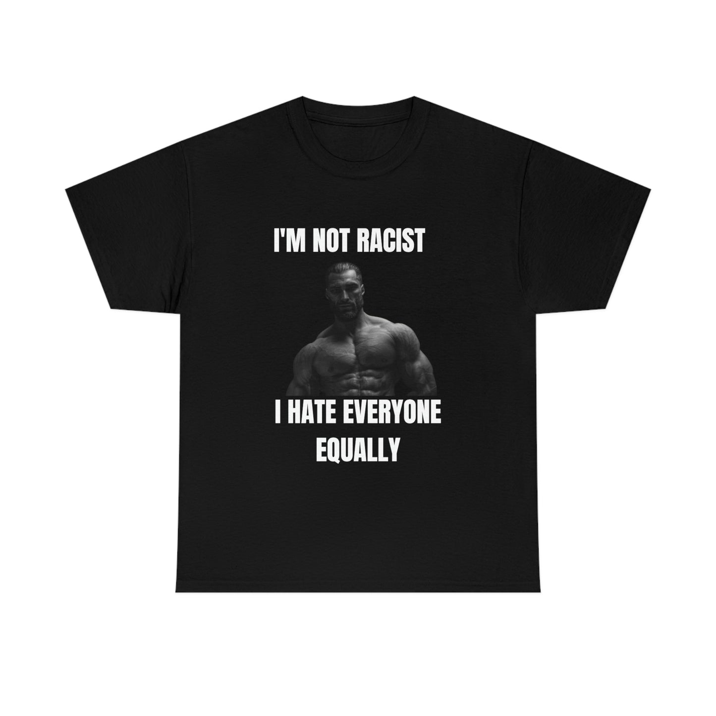 I hate everyone equally Tee